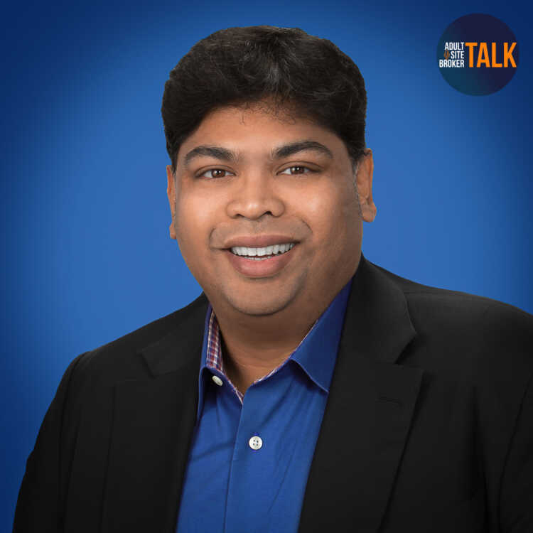 Adult Site Broker Talk Episode 29 with Suresh Dakshina