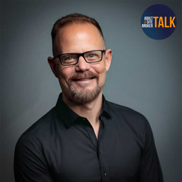 Adult Site Broker Talk Episode 238 with Rob Bast of Corepay